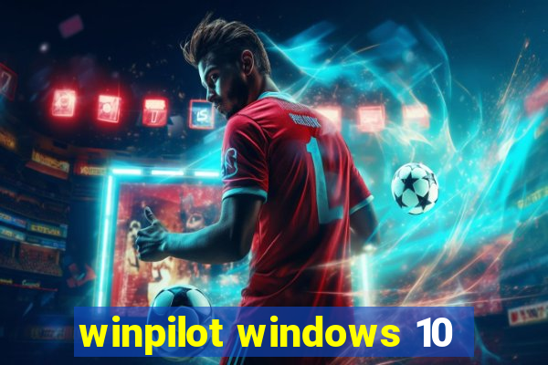 winpilot windows 10